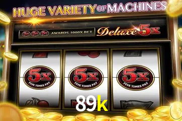 Descubra o Mundo do Cassino Online com 89k